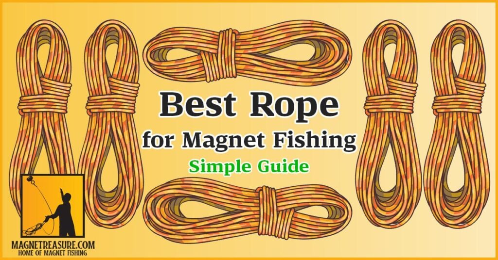 Best Ropes for Magnet Fishing 